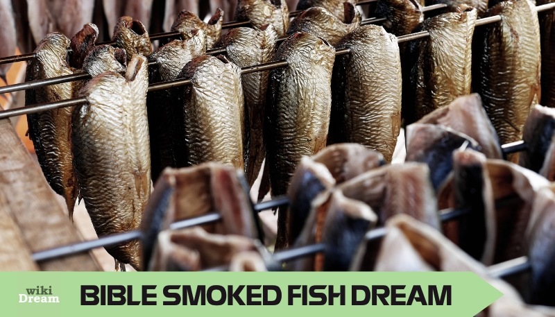 Biblical meaning of SMOKED FISH in a dream: Sacred flavor meets eternal truth